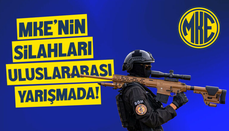 MKE’nin silahları uluslararası yarışmada!